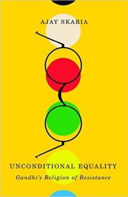 Unconditional Equality by Ajay Skaria